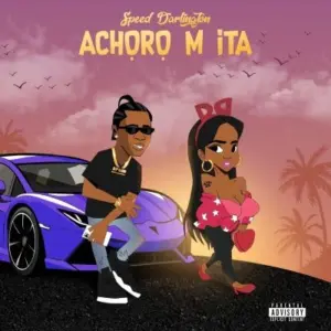 Achoro M Ita audio by Speed Darlington