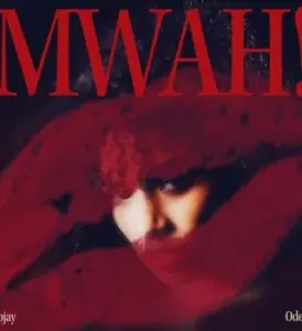 Mwah audio by Lojay ft. Odeal