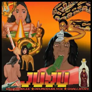JUJU audio by Smur Lee feat. ODUMODUBLVCK and Shallipopi