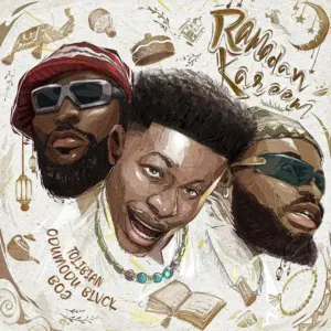 Ramadan Kareem audio by Tolibian feat. ODUMODUBLVCK and Boj