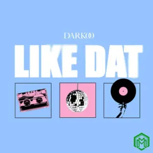 Darkoo - Like Dat