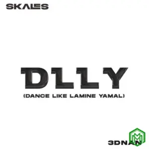 Skales - D.L.L.Y (Dance Like Lamine Yamal) ft. 3dnan