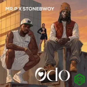 Odo audio by Mr P feat. Stonebwoy