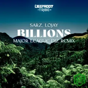 Billions (Major League Djz Remix) audio by Sarz feat. Lojay