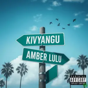 Kivyangu audio by Amber Lulu