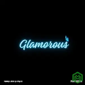 Reekado Banks - Glamorous ft. Mayorkun