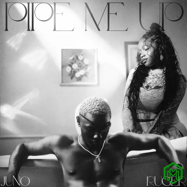 Pipe Me Up audio by Juno feat. Ruger