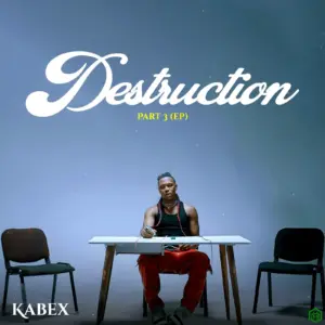 Kabex - Destruction (Part 3)