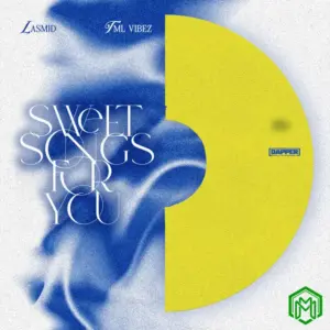 Sweet Songs 4 You EP audio by Lasmid & Tml Vibez
