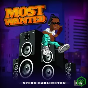 Most Wanted audio by Speed Darlington
