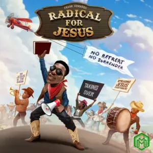 Frank Edwards - Radical For Jesus