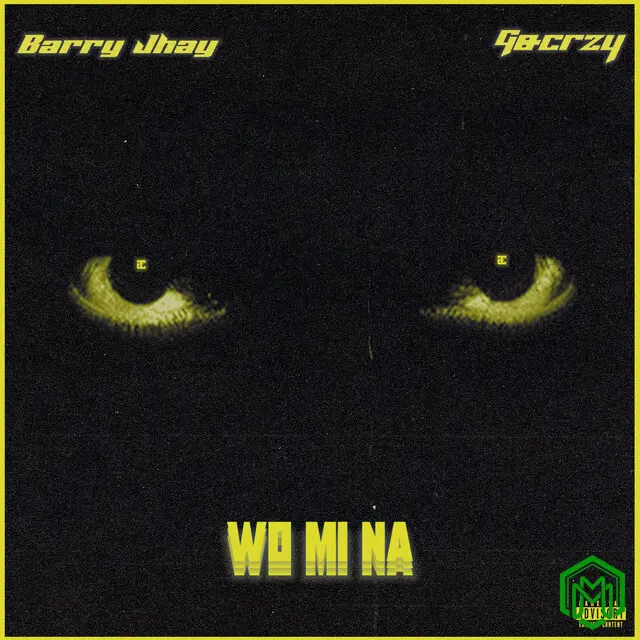 Anonymous Music - Wo Mi Na ft. Barry Jhay, Gocrazy
