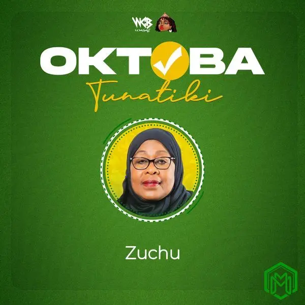 Zuchu - Oktoba Tunatiki