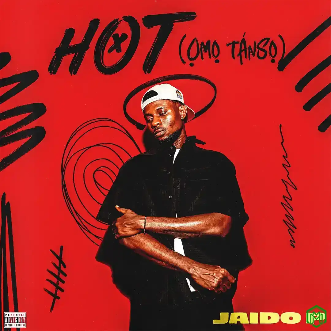 Hot (Omo Tanso) audio by Jaido P