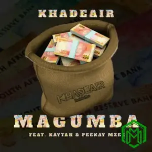 Magumba audio by Khadeair feat. Peekay Mzee, Kaytah