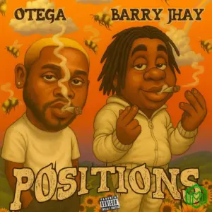 Positions audio by Otega feat. Barry Jhay