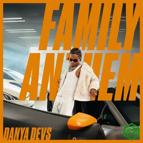 Family Anthem audio by Danya Devs