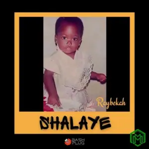 Shalaye audio by Raybekah