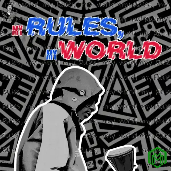My Rules, My World EP audio by DJ Medna