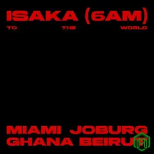 Ciza & Thukuthela - Isaka (6am) - To The World EP