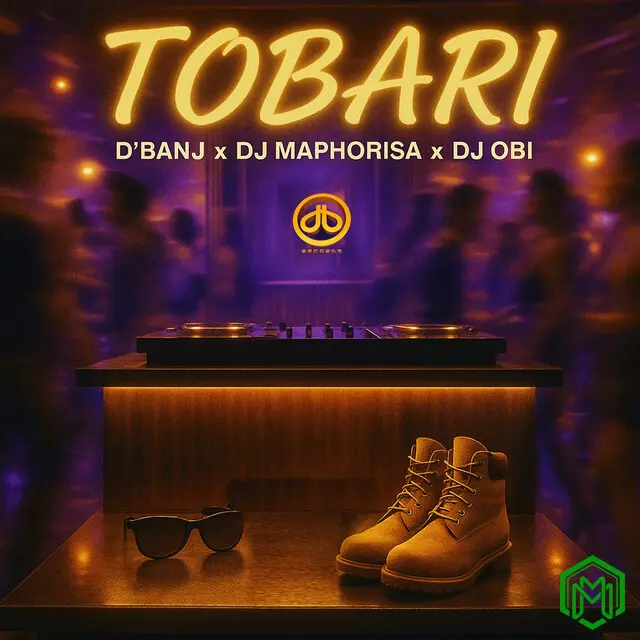 Tobari audio by D’banj feat. DJ Maphorisa, DJ Obi