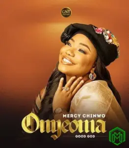 Onyeoma (Good God) audio by Mercy Chinwo