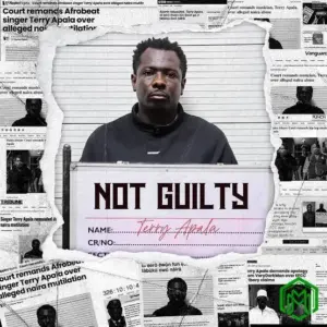 NOT GUILTY EP audio by Terry Apala