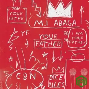Your Father audio by M.I Abaga feat. Dice Alies