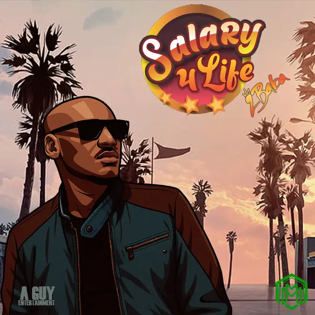 Salary 4 Life audio by 2Baba