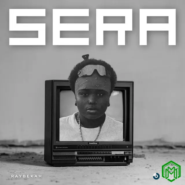 Sera (Freestyle) audio by Raybekah