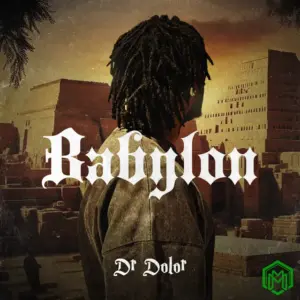 Babylon audio by Dr Dolor