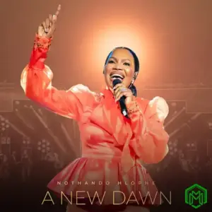 A NEW DAWN Album audio by Nothando Hlophe