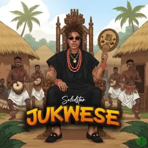 Jukwese audio by Solidstar