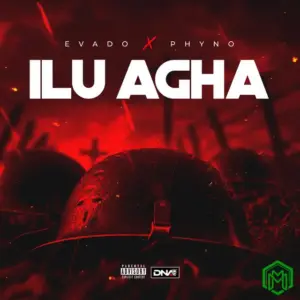 Ilu Agha audio by Evado feat. Phyno