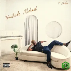 Temilade Michael audio by T Hadex