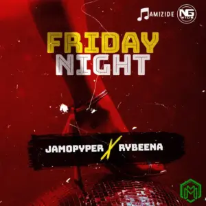 Friday Night audio by Jamopyper feat. Rybeena