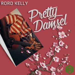 Pretty Damsel audio by Rord Kelly
