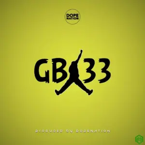 Gb33 audio by DopeNation