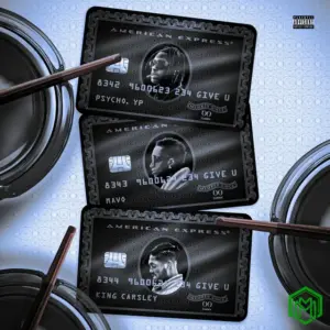 PsychoYP - Give U ft. Mavo, King Carsley