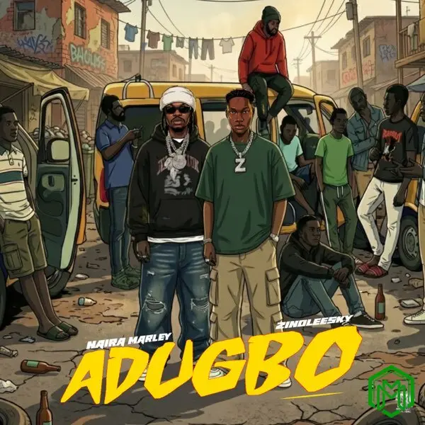 Adugbo audio by Naira Marley feat. Zinoleesky